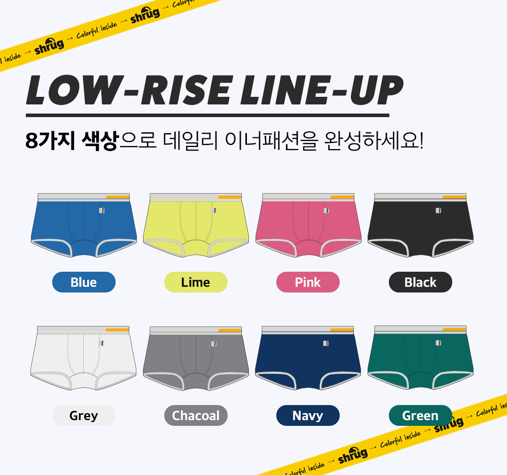 LOW-RISE LINE-UP